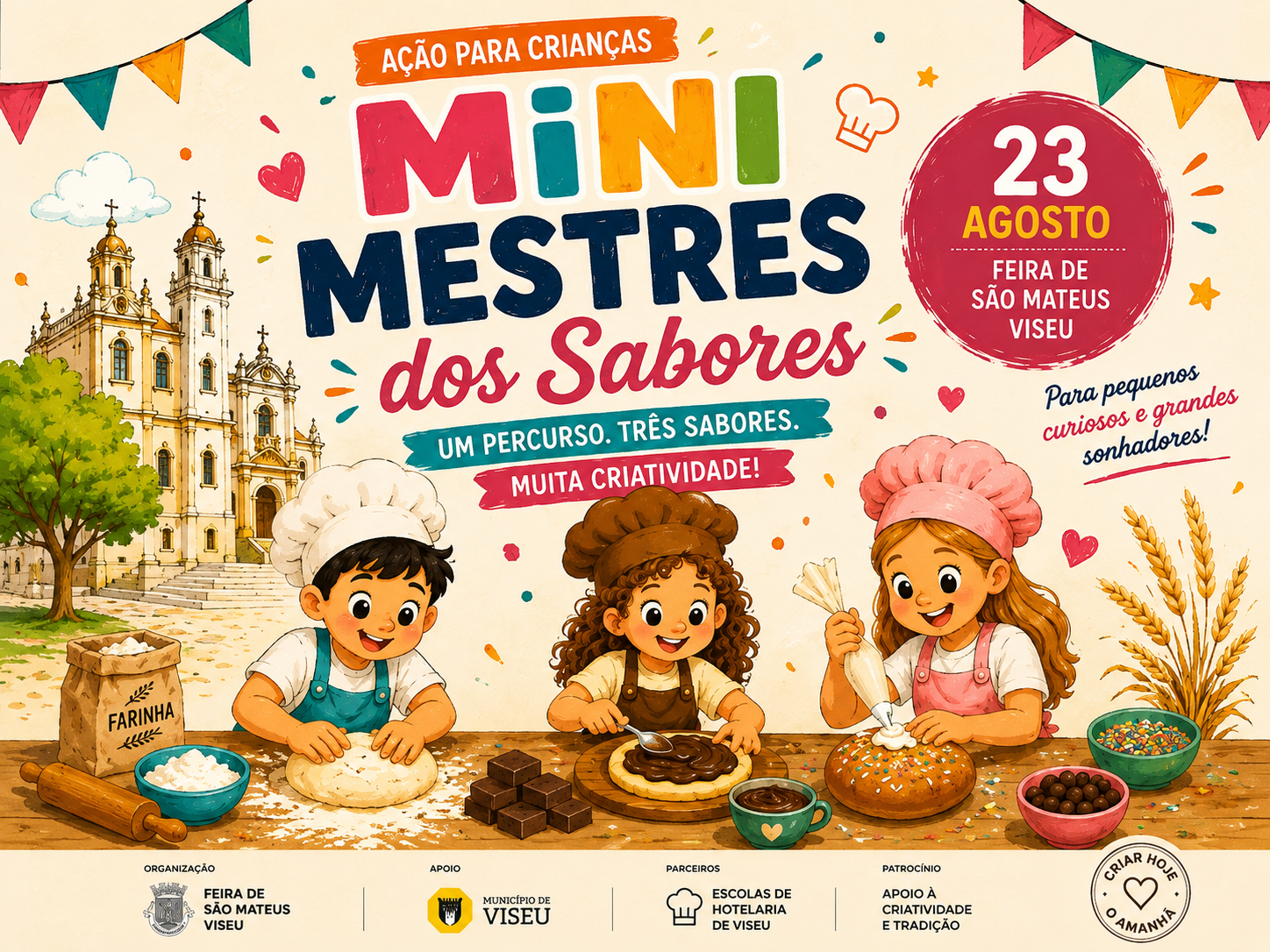 Mini Mestres dos Sabores| Feira de São Mateus